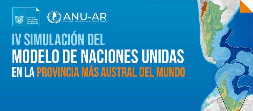 Simulación del Modelo de Naciones Unidas en la Provincia más Austral del Mundo